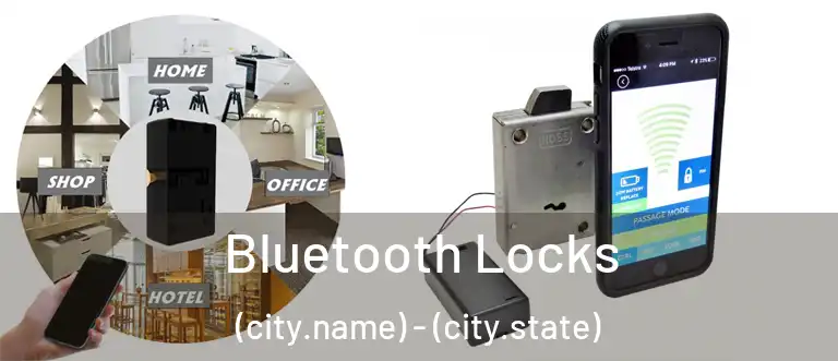  Bluetooth Locks (city.name) - (city.state)